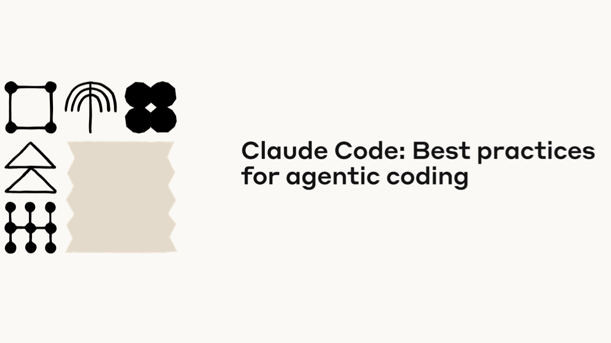 Claude Code Best practices for agentic coding